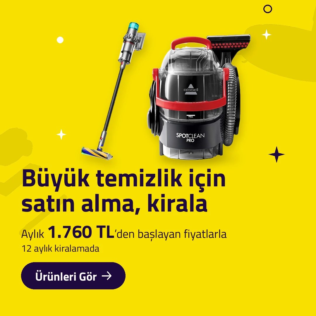 Büyük temizlik için satın alma, kirala. Aylık 1.760 TL’den başlayan fiyatlarla, 12 aylık kiralamada.